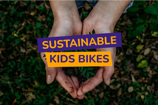 Sustainable Kids Bikes